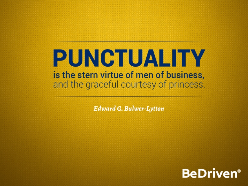Punctuality Quotes by Be Driven