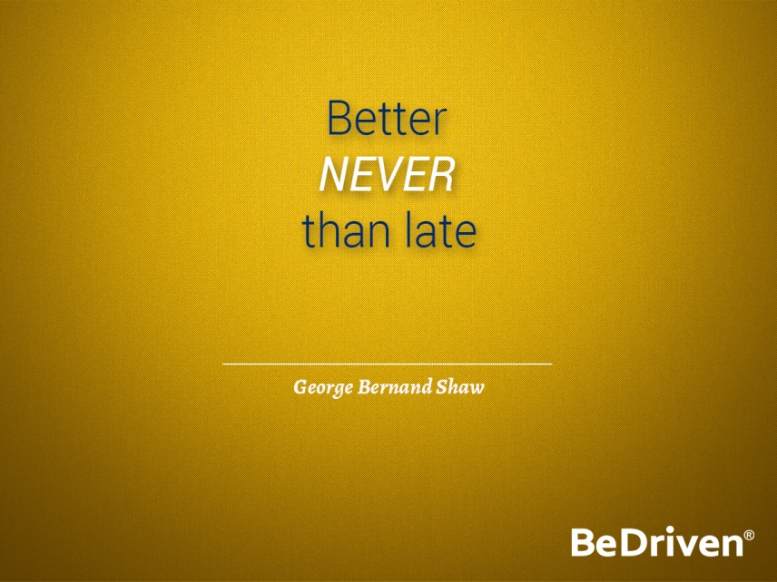 Punctuality Quotes by BeDriven