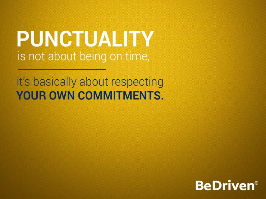 Punctuality Quotes by BeDriven