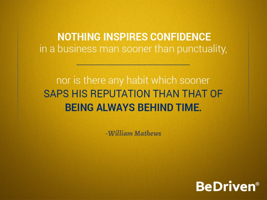 Punctuality Quotes by BeDriven
